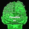 TSP117 - Time Trek: Paradise or infogedden?