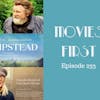 235: Hampstead - Movies First with Alex First & Chris Coleman Episode 233
