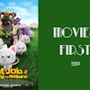 330: Nut Job 2: Nutty By Nature - Movies First with Alex First