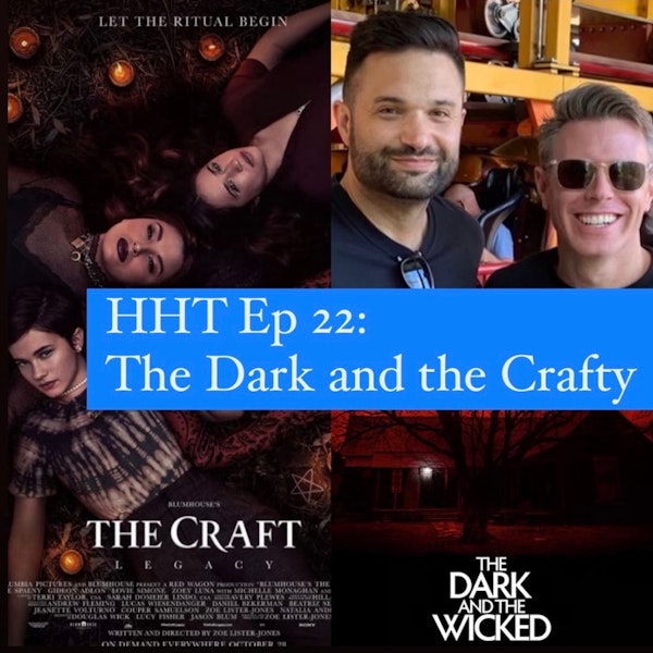 Ep 22: The Dark and the Crafty