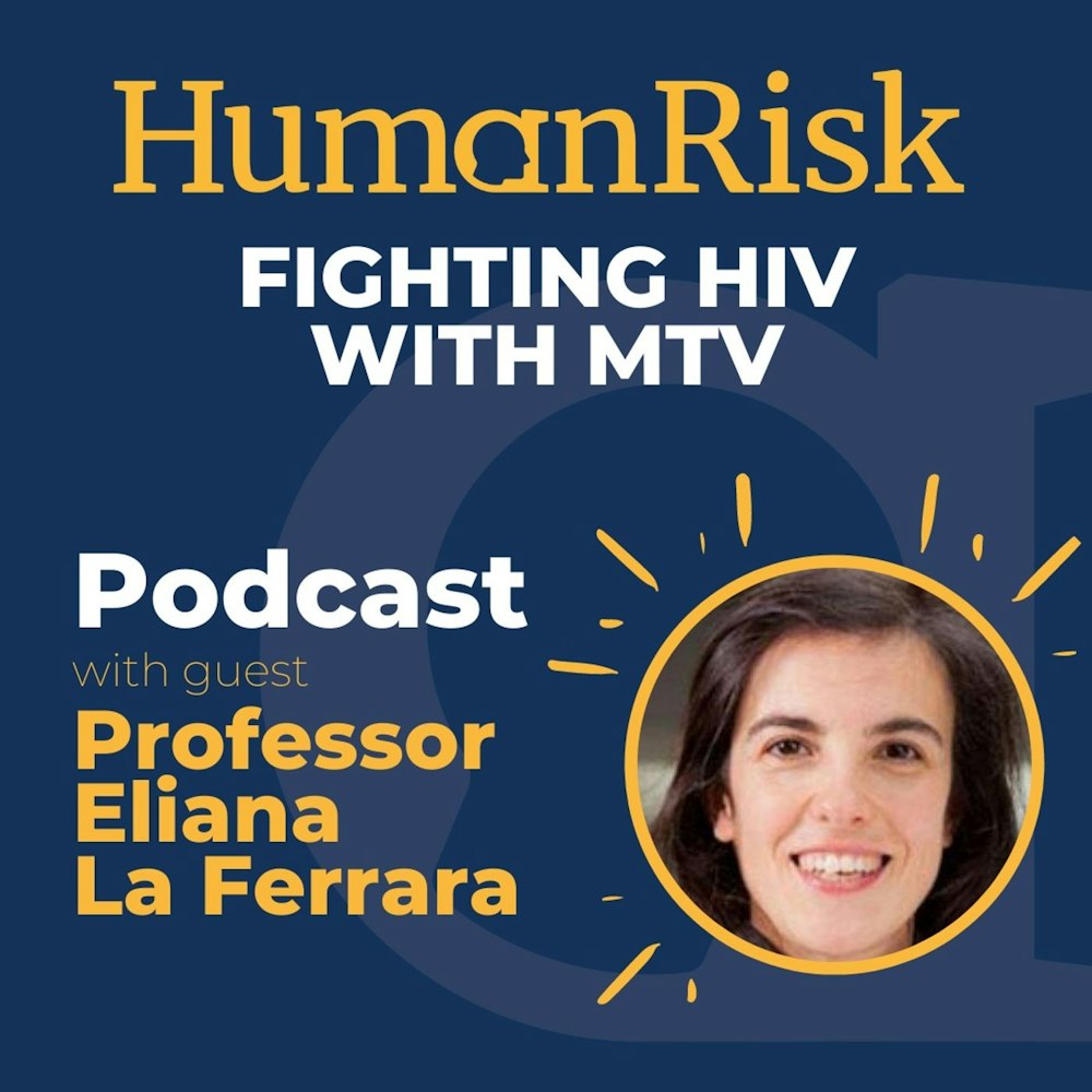 Professor Eliana La Ferrara on fighting HIV with MTV