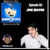 Episode 55: Joe Bates