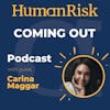 Carina Maggar on Coming Out
