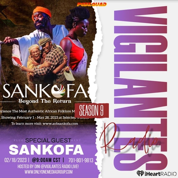 The Sankofa Interview.