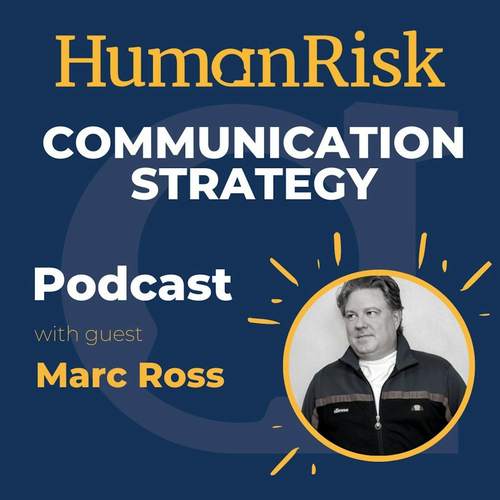 Marc Ross on Communication Strategy