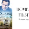 246: All Saints - Movies First with Alex First Episode 244