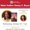 Meet Author Denny S. Bryce