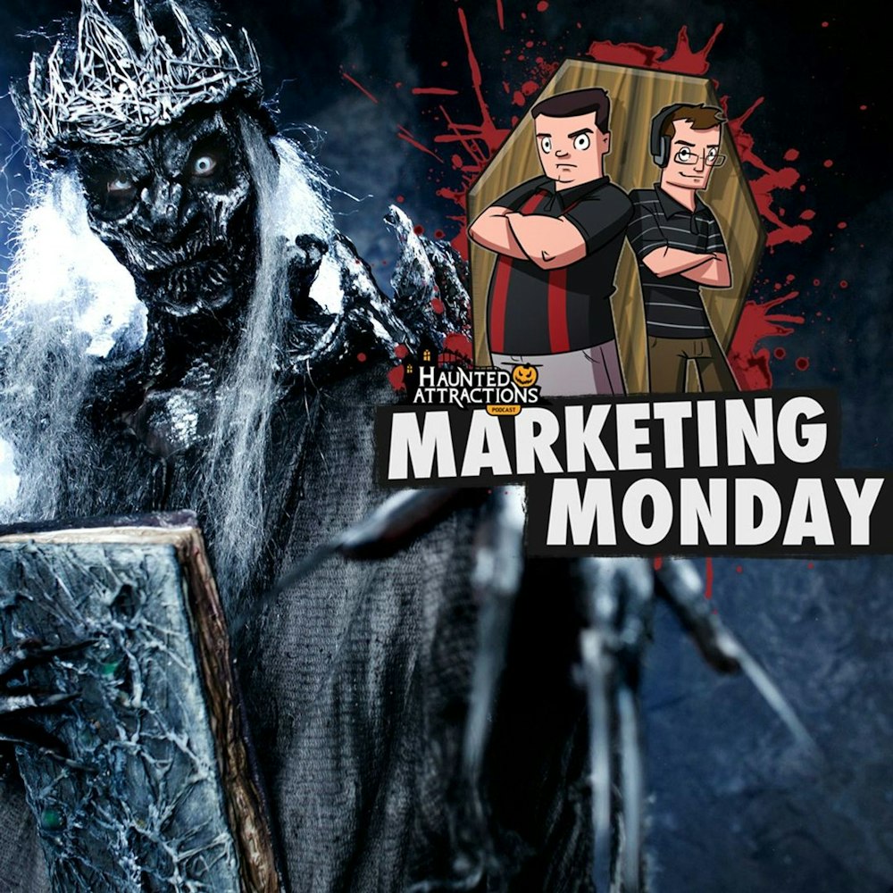 Part 2- A Look At Haunt Marketing Gone Right & Wrong