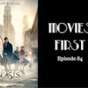 86: Fantastic Beasts and Where To Find Them - Movies First with Alex First & Chris Coleman Episode 84