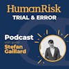 Stefan Gaillard on the importance of Trial & Error