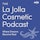 The La Jolla Cosmetic Podcast Album Art
