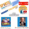 Ep.138 HobbyPalooza Live Episode(7/11) with Pack to the Future Pod & Dr.Beckett
