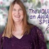 The Journey of an Awakening Spirit