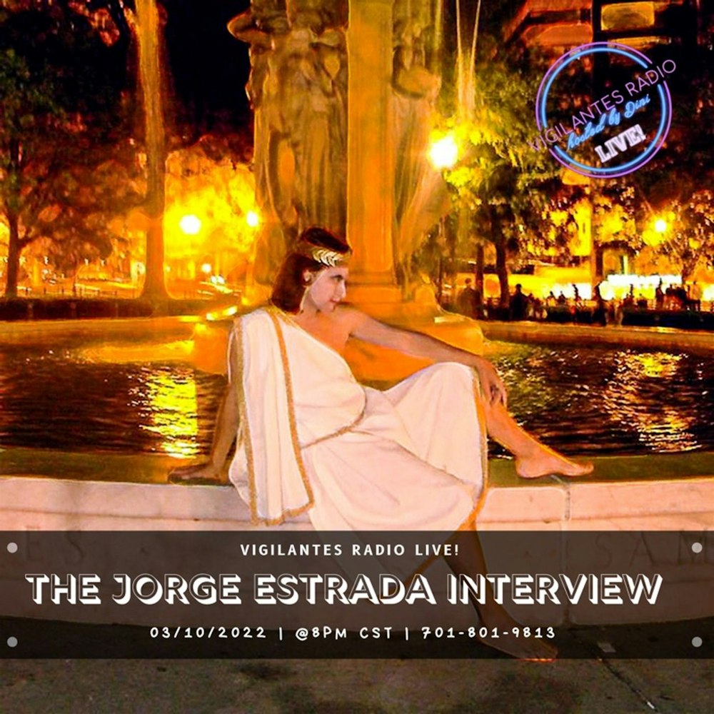 The Jorge Estrada Interview.