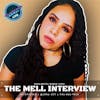 The Mell Interview.