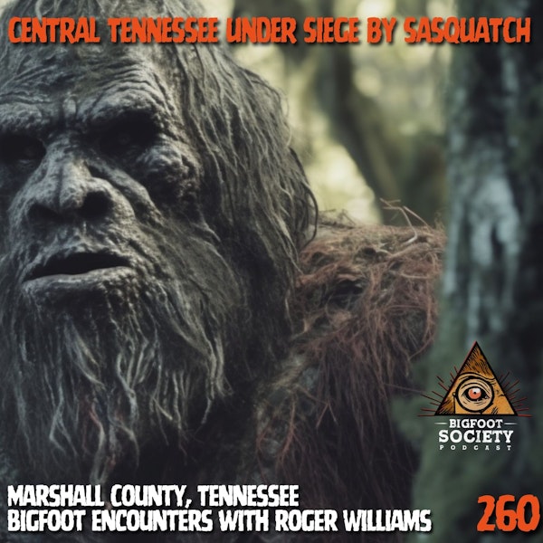 Central Tennessee under Siege by Sasquatch