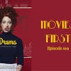 111: Drama - Movies First with Alex First & Chris Coleman Episode 109