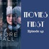 143: Before I Fall - Movies First with Alex First Episode 141