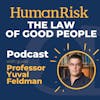 Professor Yuval Feldman on why we should write rules for good people not bad people