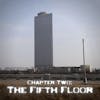 The Fifth Floor | Chapter 2