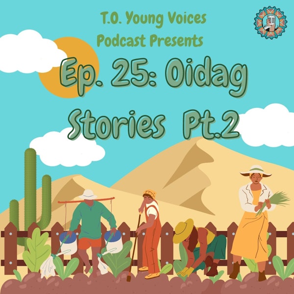 Ep. 25: Oidag Stories Pt. 2