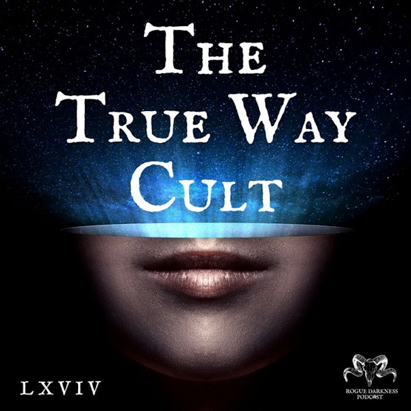 LXIX: Chen Tao - The “True Way” Doomsday Cult