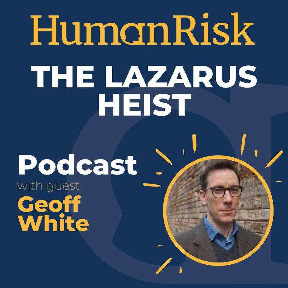 Geoff White on The Lazarus Heist