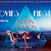 66: The Neon Demon - Movies First with Alex First & Chris Coleman Episode 64