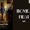 296: School Life - Movies First with Alex First & Chris Coleman 296
