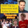 Ep 54: Interview w/Andre Gower from “The Monster Squad”