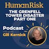 Gill Kernick on The Grenfell Tower Disaster — Part One