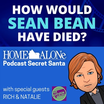 Podcast Secret Santa - Home Alone (1990) - HWSBHD