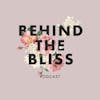 The Ins and Outs of Becoming a 'Behind the Bliss' Supporter | Mini Episode
