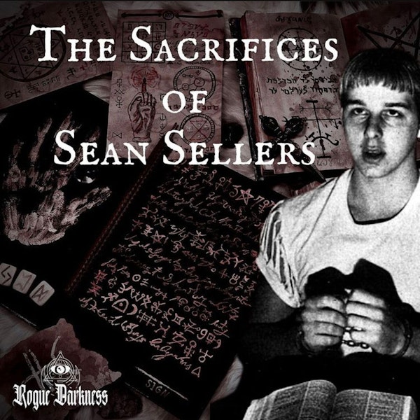 XXXIII: The Sacrifices of Sean Sellers
