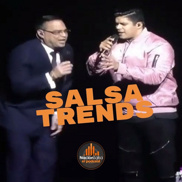 Salsa Trends Febrero 5