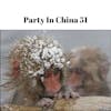 Party In China Episode 51