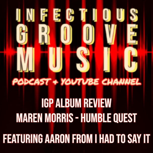 IGP Album Review: Maren Morris - Humble Quest