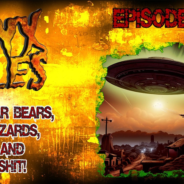 S332: Polar bears, Wizards, UFOS and sh*t!