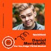 Interview with Daniel Mertzlufft (TikTok Musical)