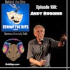 Episode 108: Andy Huggins