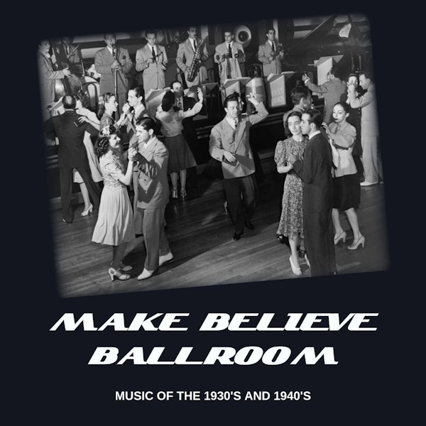 Make Believe Ballroom - 7/20/2020 Edition