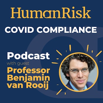 Professor Benjamin van Rooij on COVID Compliance