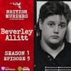 S01E05 | Beverley Allitt | The Murders of Liam Taylor, Timothy Hardwick, Becky Phillips and Claire Peck