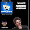 Episode 65: Anthony Jeannot