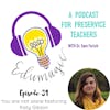 New Teachers: You're not alone featuring Katy Gibson E31