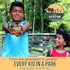 EP: 56 Every Kid In A Park Is Open To 4th Graders Across America