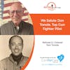 11/11/20: Lt. Col. Don Tonole (retired) | TOP GUN FIGHTER PILOT | Aging in Portland with Mark Turnbull from ComForCare Portland