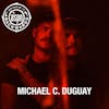 Interview with Michael C. Duguay