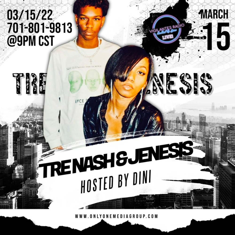 The Tre Nash & Jenesis Interview II.