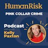 Kelly Paxton on Pink Collar Crime under COVID
